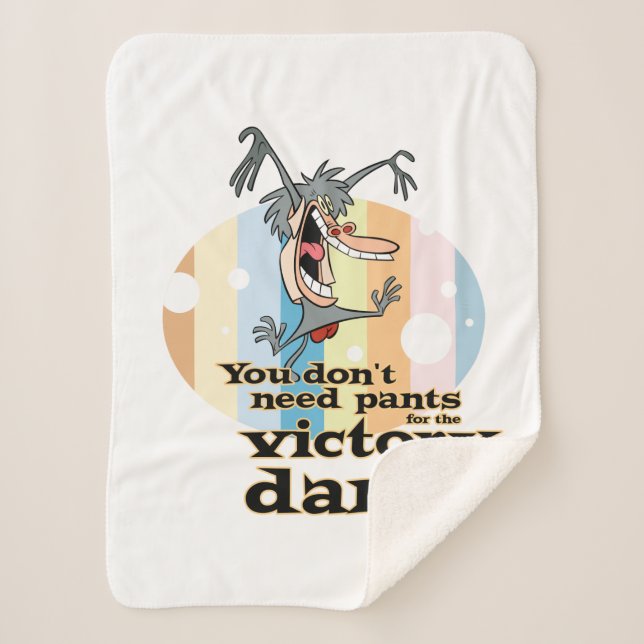 Manta Sherpa You Don't Need Pants for the Victory Dance™ (Anverso)