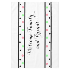 Mantel Bienvenidos amigos puntos rosados de polka verde