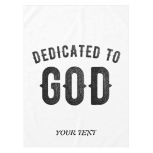 MANTEL DEDICADO A DIOS PERSONALIZABLE GUAY TEXTO NEGRO