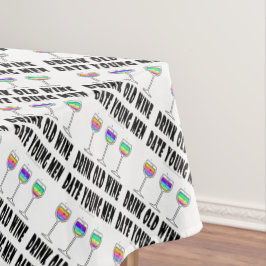 MANTEL TABLECLOTH - BEBER VINO VIEJO, FECHA HOMBRES JÓVEN