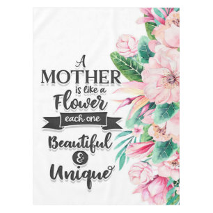 Mantel Una madre es como un regalo de flores, un regalo d