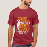 Mantén la calma la camiseta divertida de gamer Zom