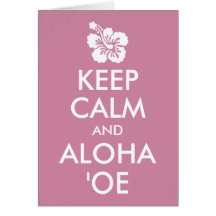 Mantén la calma y Aloha ʻOe Flor de Hibisco