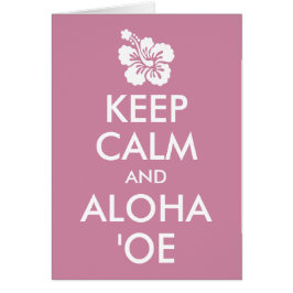 Mantén la calma y Aloha ʻOe Flor de Hibisco