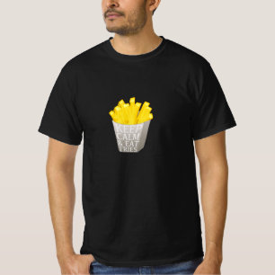 Mantén la calma y come la camiseta de los Fries