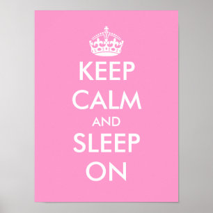 Mantén la calma y duerme Póster para habitación