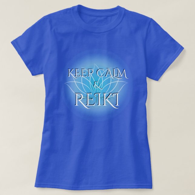 "Mantén la calma y el Reiki" con la camiseta de Lo (Diseño del anverso)