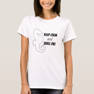 Mantén la Calma y Sigue Conchas – Camiseta de Conc