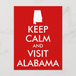 Mantén la Calma y Visita Alabama Tarjeta Postal