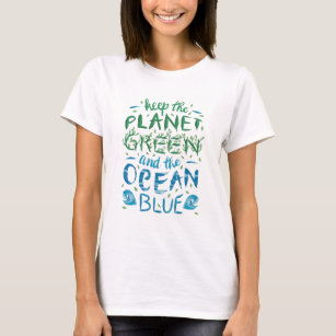 Mantener el planeta verde y la camiseta azul oceán