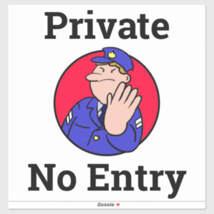 Mantener fuera, sin entrada, privado, sin Pegatina
