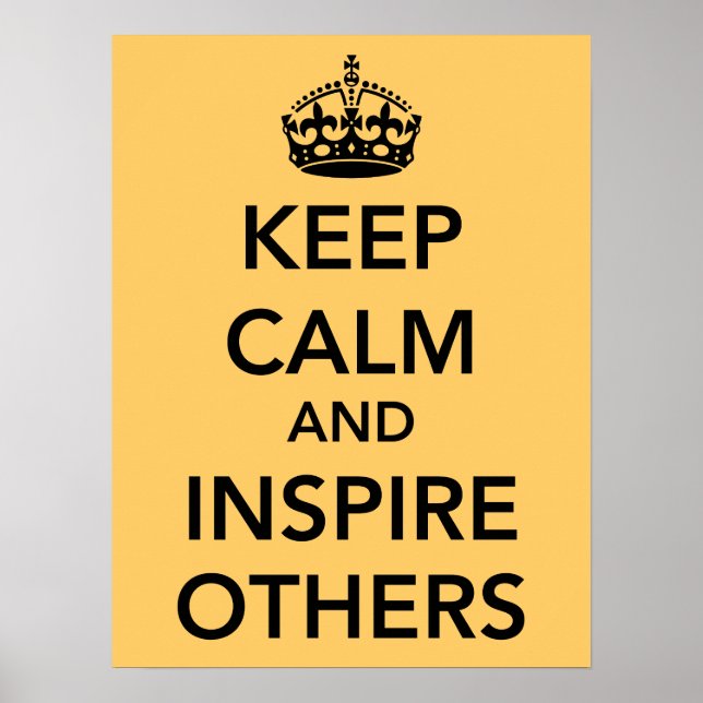 Mantener la calma e inspirar a otros Posters (Frente)
