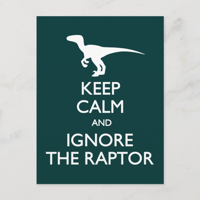 Mantener la calma Ignorar la postal de Raptor (Anverso)