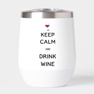 Mantener la calma y beber Personalizado de vino de
