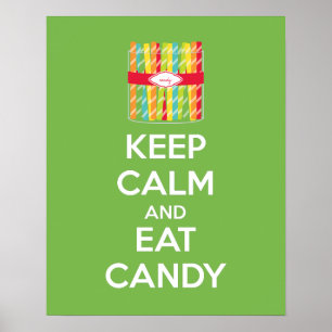 Mantener la calma y comer la impresión del Poster 
