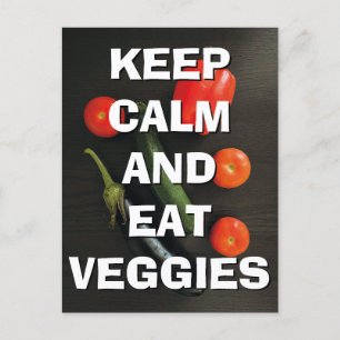 Mantener la calma y comer postales de verduras