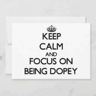 Mantener la calma y concentrarse en ser Dopey