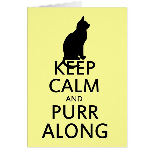 Mantener la calma y el PURR a lo largo (Frente)