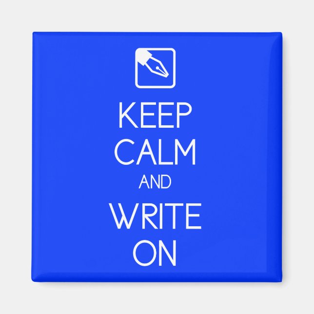 Mantener la calma y escribir en el imán (Frente)