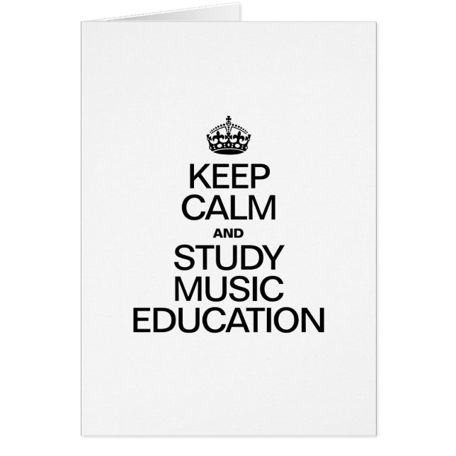 MANTENER LA CALMA Y ESTUDIAR LA EDUCACIÓN MUSICAL (Frente)