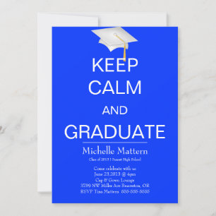 Mantener la calma y graduar invitaciones