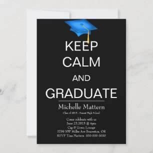 Mantener la calma y graduar invitaciones