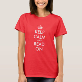 Mantener la calma y leer la camiseta para las muje