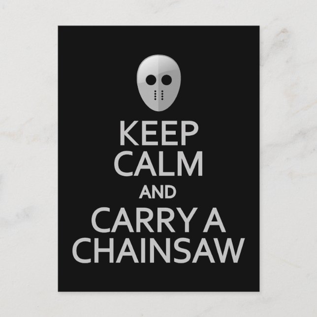 Mantener la calma y llevar una postal de Chainsaw, (Anverso)