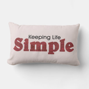 Mantener la vida simple Cojín decorativo lumbar