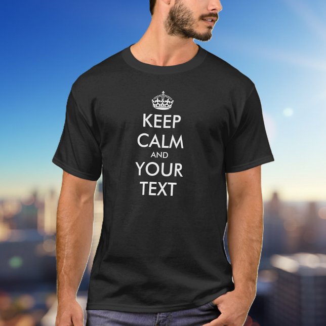 Mantener tranquilo al fabricante de camisetas (Custom keep calm t shirt)
