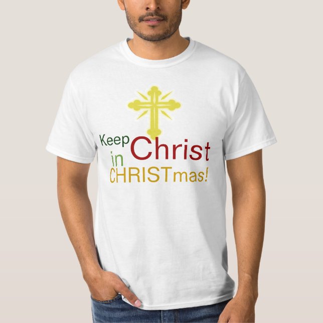 Mantenga a Cristo navidad, camiseta cristiana (Anverso)