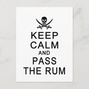 Mantenga la calma y pase la postal de Rum, persona