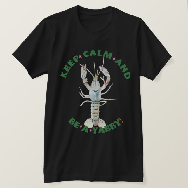 MANTENGA LA CALMA Y SEA UN YABBY" Camiseta masculi (Anverso del diseño)