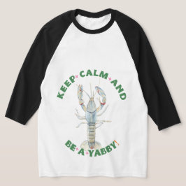 MANTENGA LA CALMA Y SEA UN YABBY" Camiseta masculi