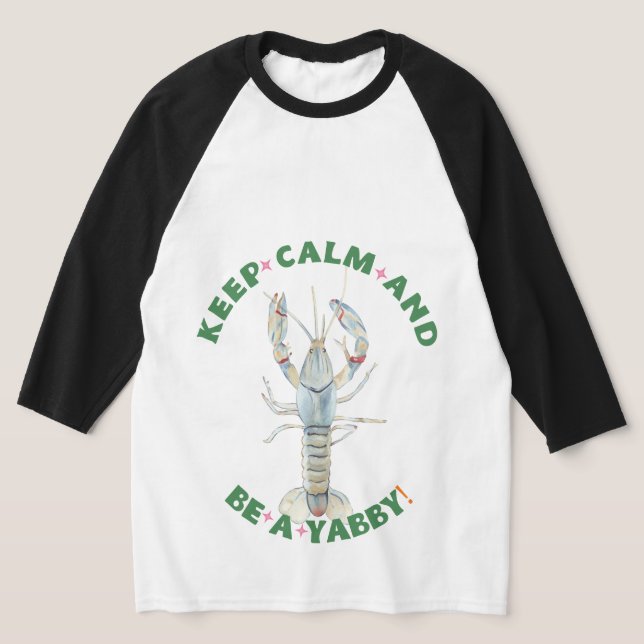 MANTENGA LA CALMA Y SEA UN YABBY" Camiseta masculi (Distribución)