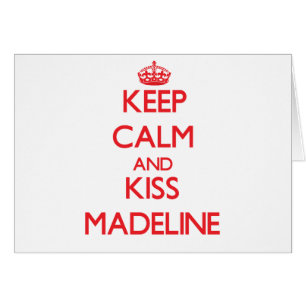 Mantenga tranquilo y beso Madeline