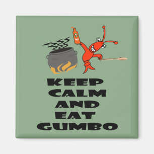 Mantenga tranquilo y coma los imanes del Gumbo
