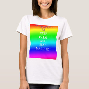 Mantengan la calma y mantengan casadas camiseta de