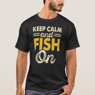 Mantengan la calma y pesquen en camisetas negras d