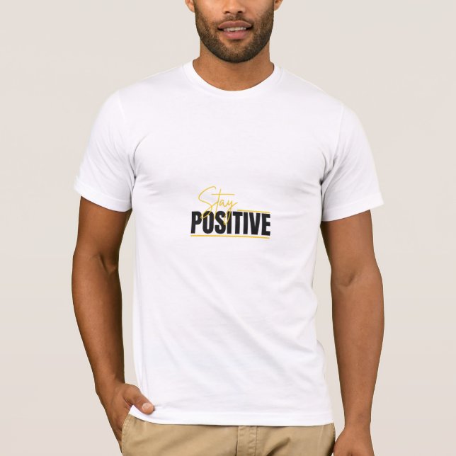 Manténganse mejores camisetas positivas (Anverso)