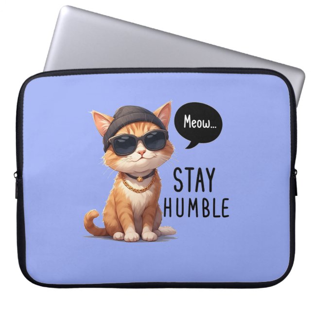 Manténgase humilde diseño de gatos portátil Funda  (Frente)