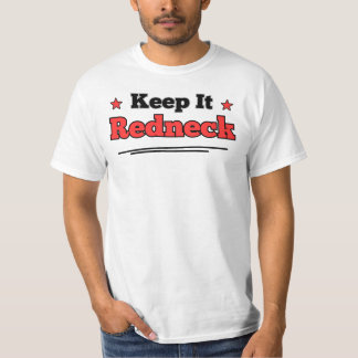 Manténlo Redneck, Regalo Divertido, Camiseta Diver