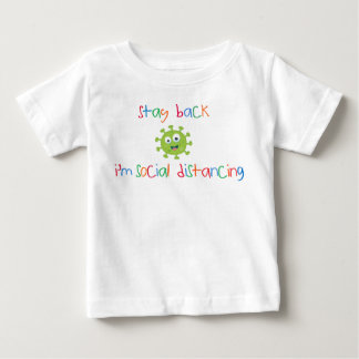 Mantente atrás, soy camiseta de bebé a distancia s
