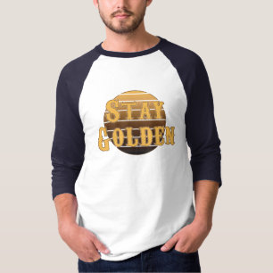 Mantente dorado camiseta vintage
