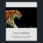 Mantente fuerte el arte de animales motivacional d<br><div class="desc">Cita al Poster: Nuestra mayor gloria no está en nunca caer sino en levantarse cada vez que caemos - Sir Winston Churchill</div>