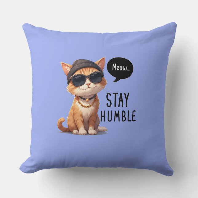 Mantente Humilde Con Un Cojín decorativo De Gato H (Anverso)