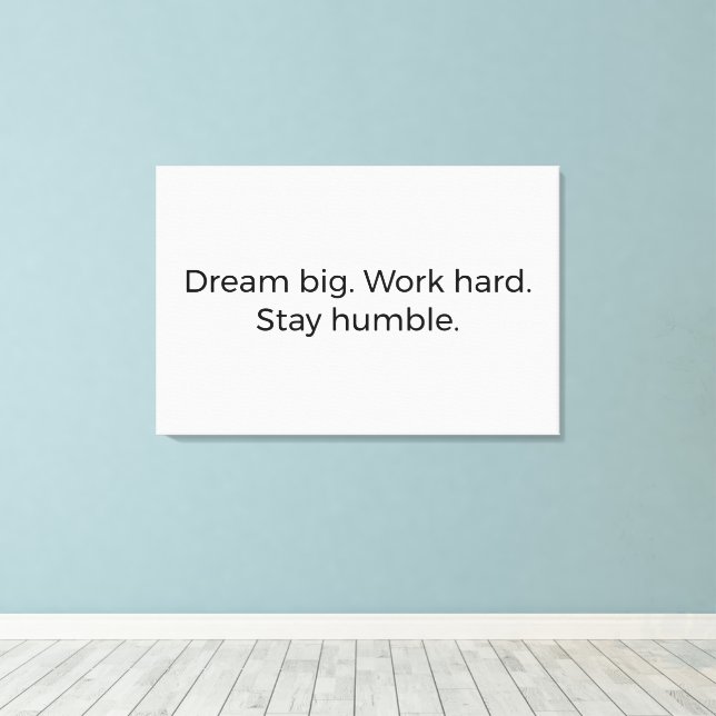 Mantente humilde lienzo - Empoderando la cita para (Insitu (piso de madera))