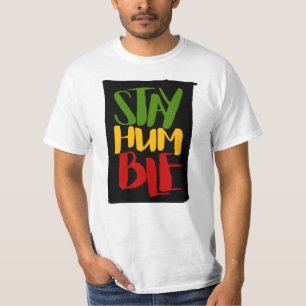 Mantente humilde rasta colores reggae camiseta