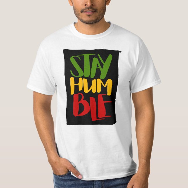 Mantente humilde rasta colores reggae camiseta (Anverso)