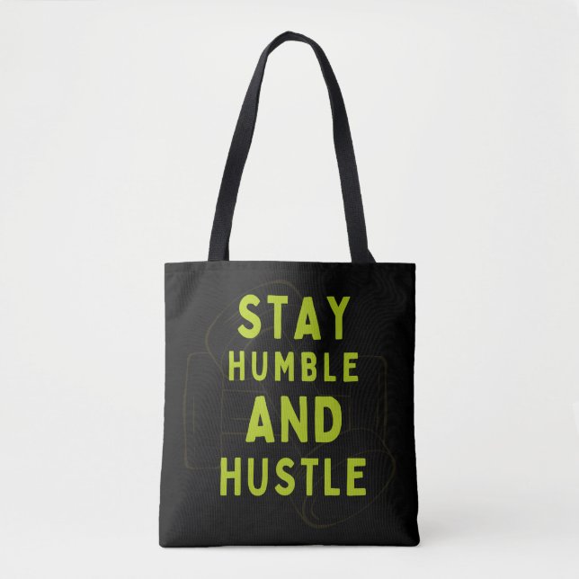 Mantente humilde y pesado - Bolsa de té motivacion (Anverso)